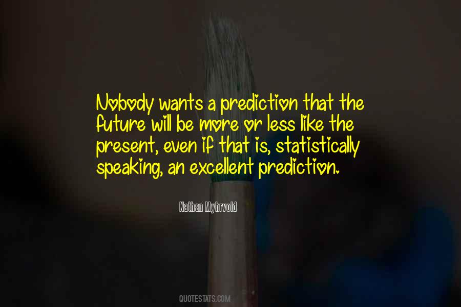 Statistically Speaking Quotes #526915
