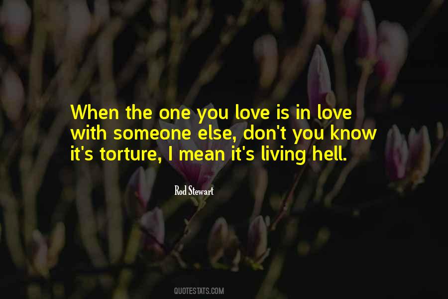 Quotes About One You Love #726883