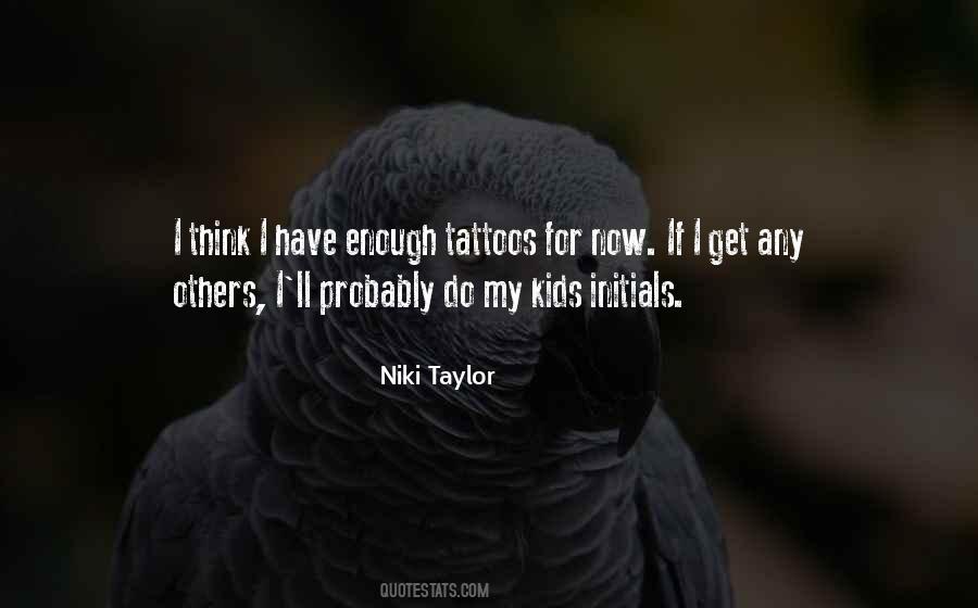 Quotes About Tattoos #1716905