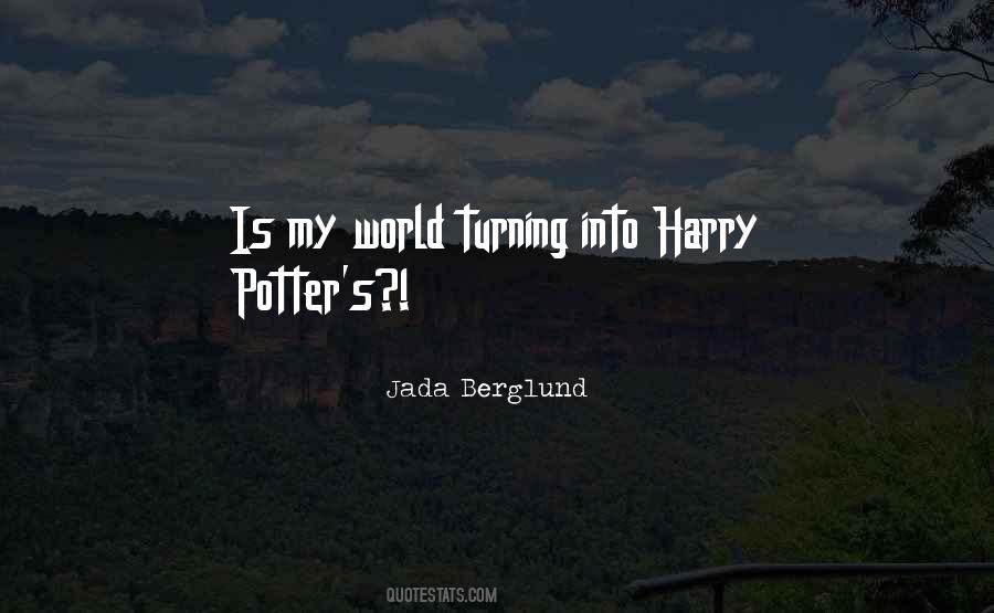Quotes About Harry Potter World #38695
