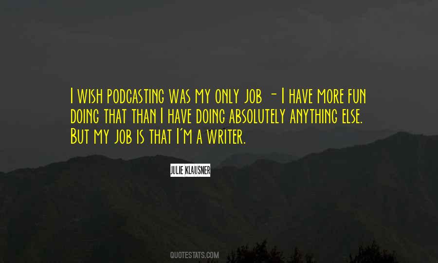 More Than A Job Quotes #140967