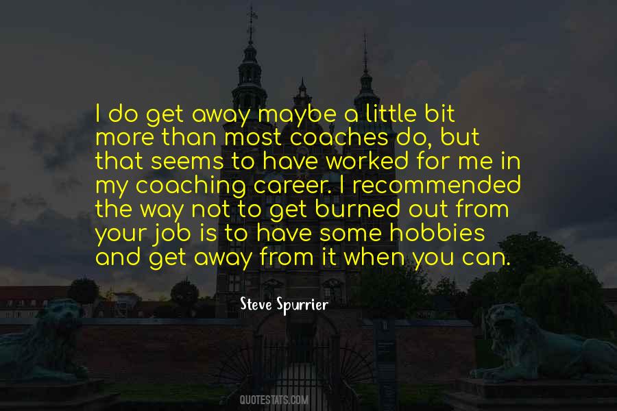 More Than A Job Quotes #308251