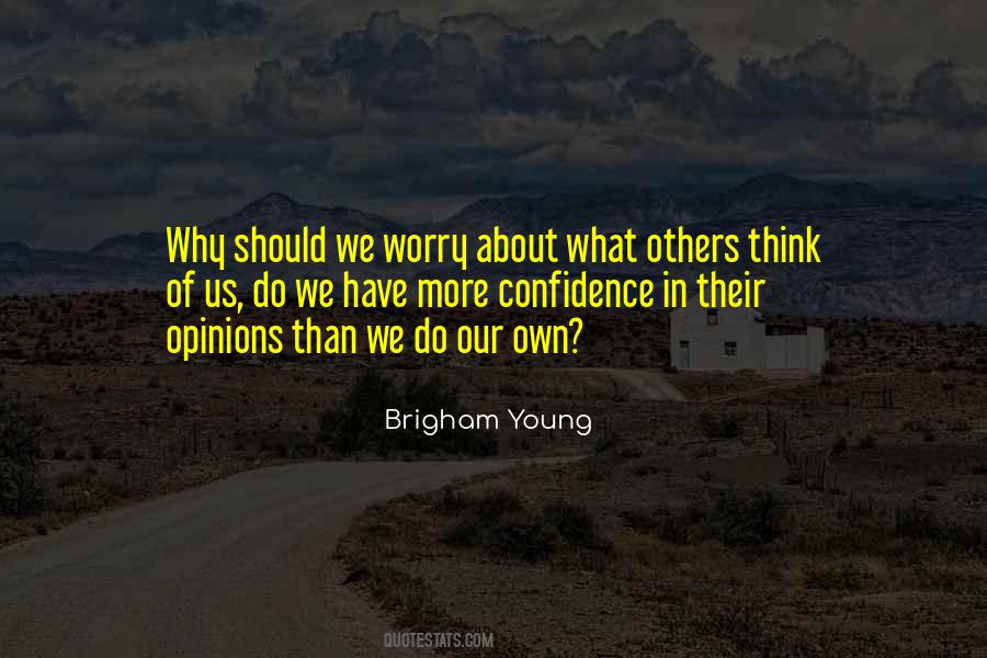 Quotes About What Others Think Of Us #821067