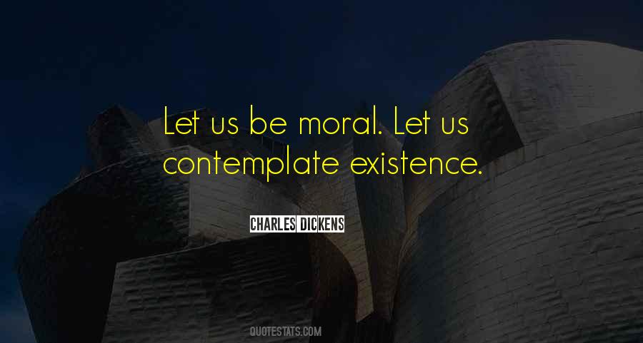 Be Moral Quotes #106292
