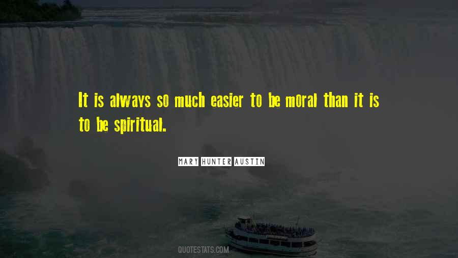 Be Moral Quotes #1582344