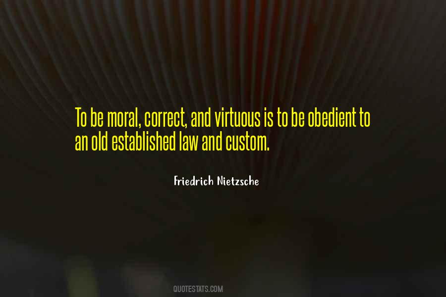 Be Moral Quotes #1837388