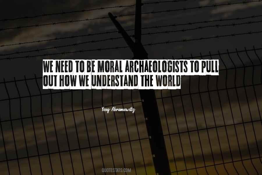 Be Moral Quotes #835295