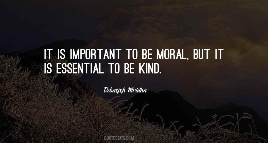 Be Moral Quotes #899607