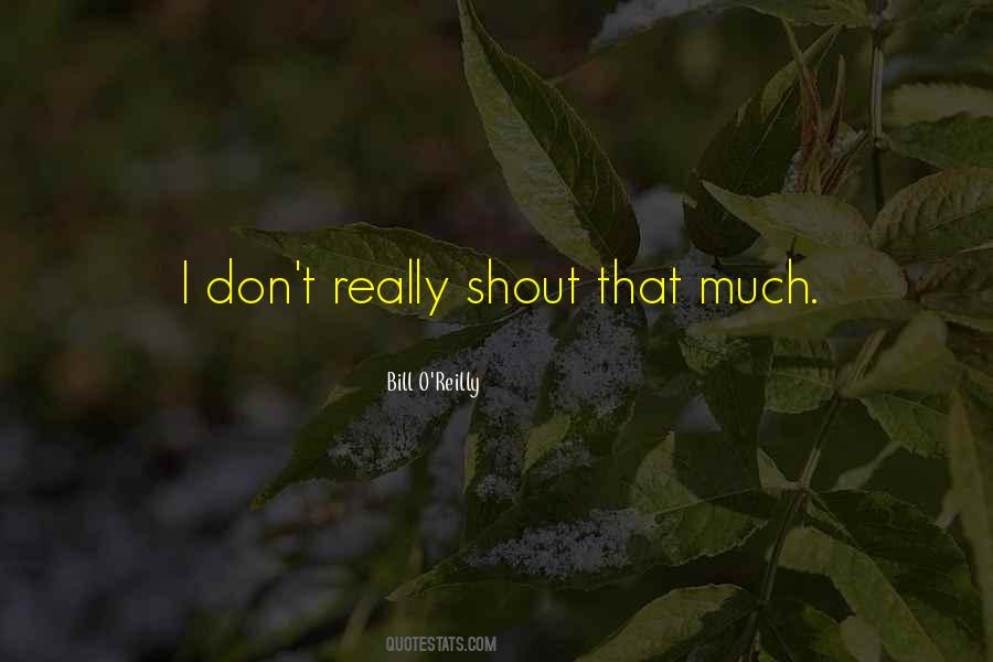 Bill O Reilly Quotes #105044