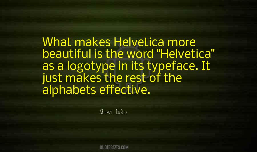 Quotes About Helvetica #1819287