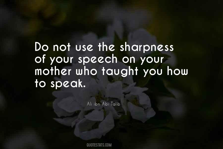 Quotes About Sharpness #1621501