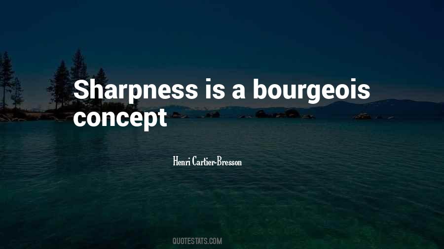 Quotes About Sharpness #1637023