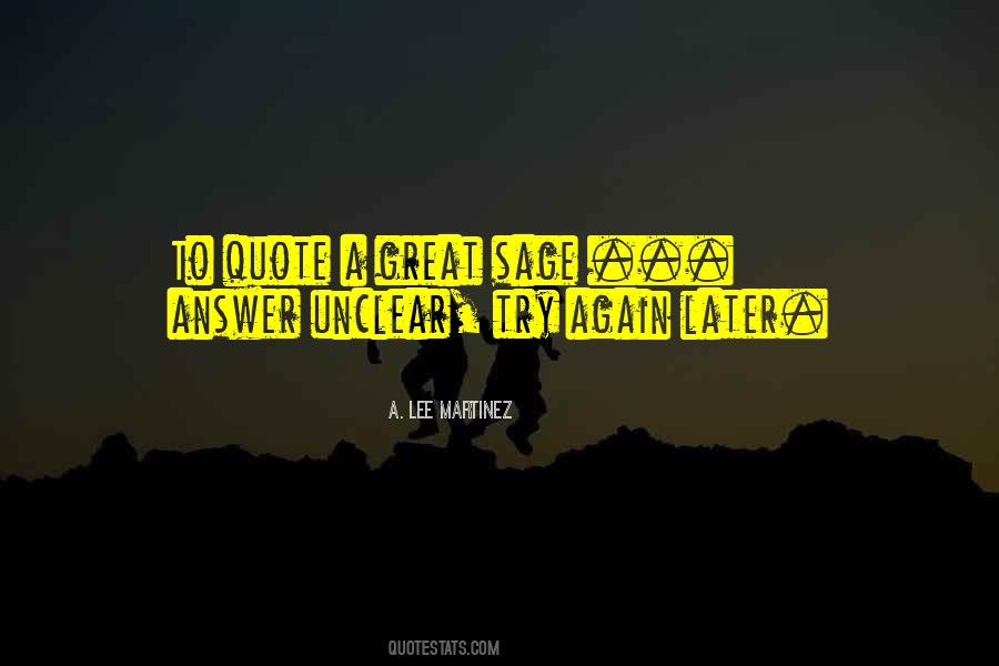 Quotes About Unclear #1510366