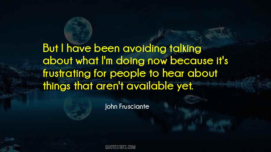 Frustrating People Quotes #638273