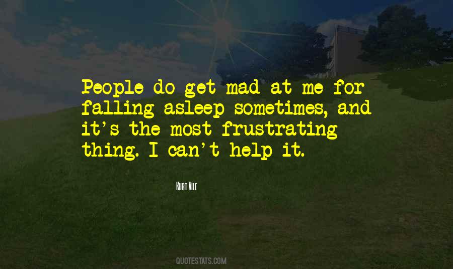 Frustrating People Quotes #737049