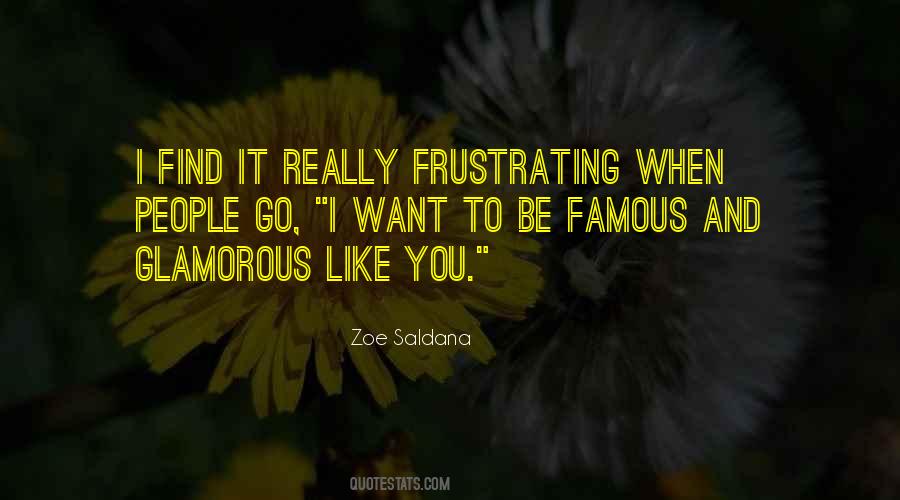 Frustrating People Quotes #873063