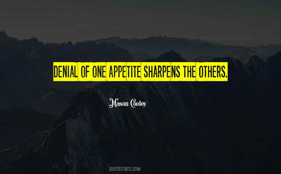 Quotes About Sharpens #1448447