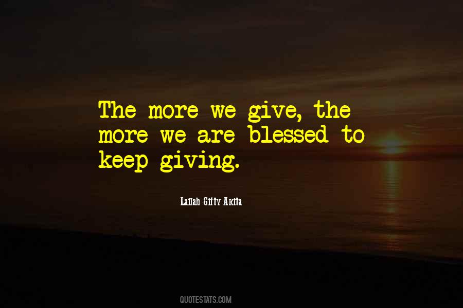 Quotes About More Blessings #1590908