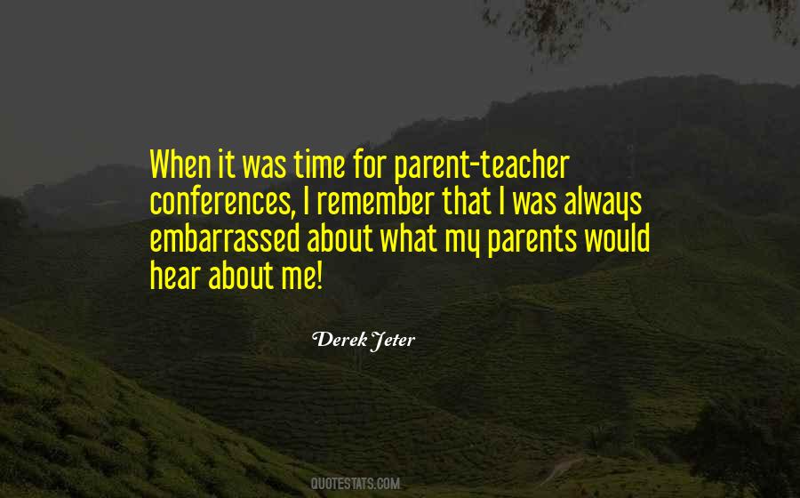 Quotes About Parent Teacher Conferences #843138