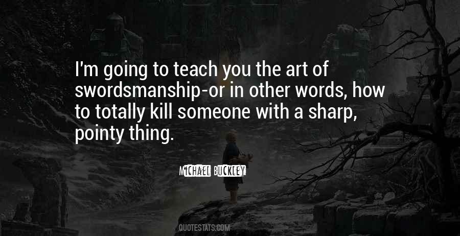 Quotes About Sharp Words #1504631