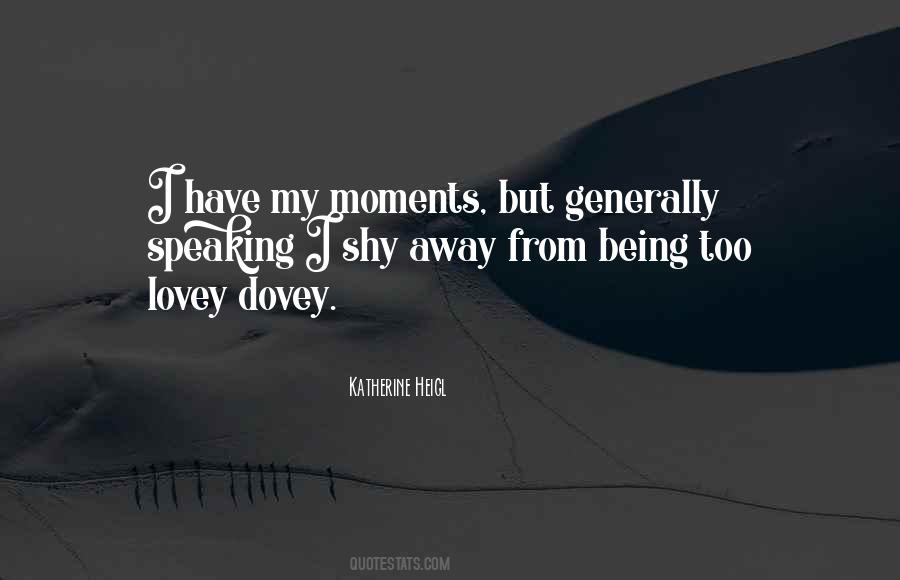 Quotes About Lovey Dovey #1728235