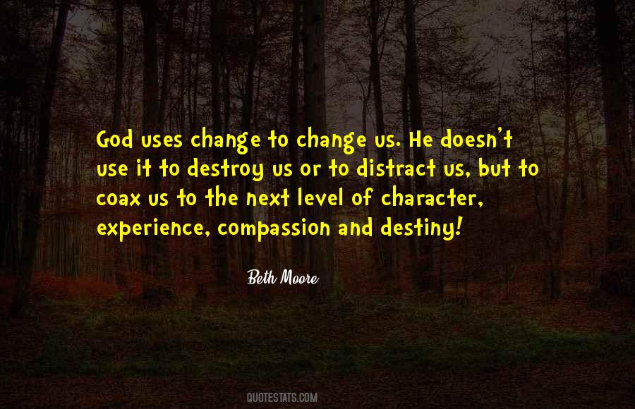 Quotes About Character And Destiny #1389464