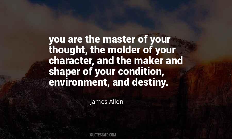 Quotes About Character And Destiny #756285