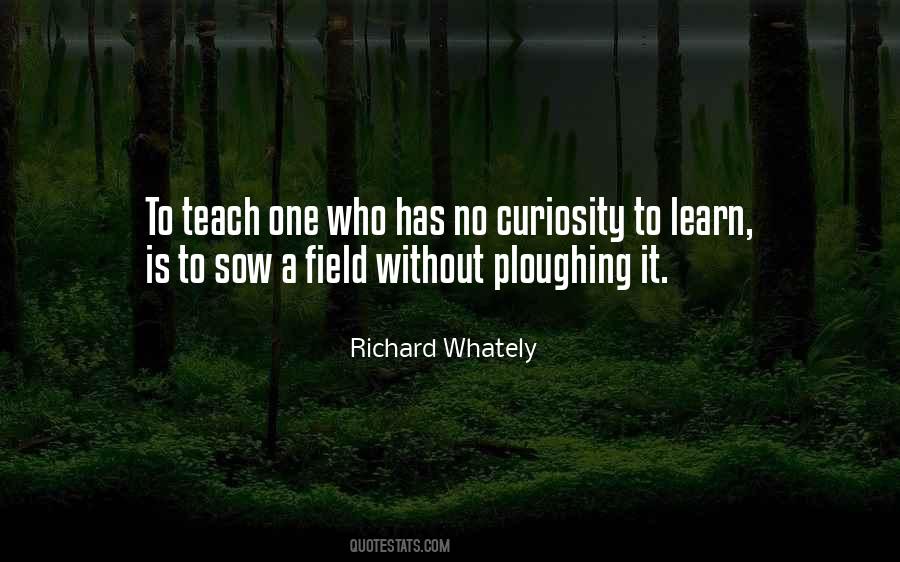 Way To Learn Is To Teach Quotes #172559