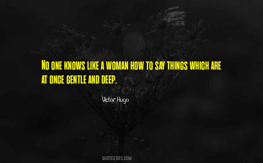 Woman How Quotes #254374