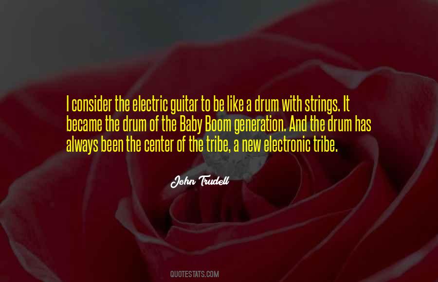 Quotes About Electric Guitar #1262862