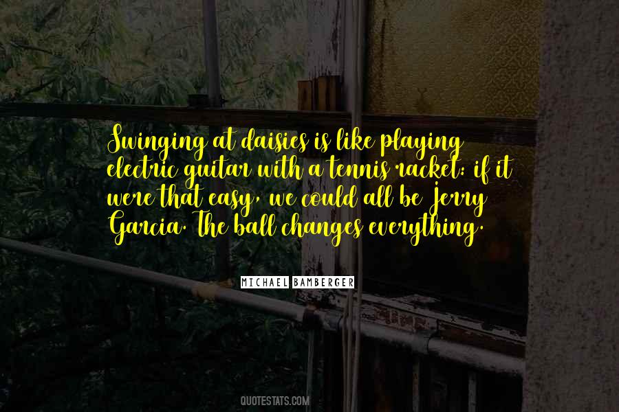 Quotes About Electric Guitar #1606494