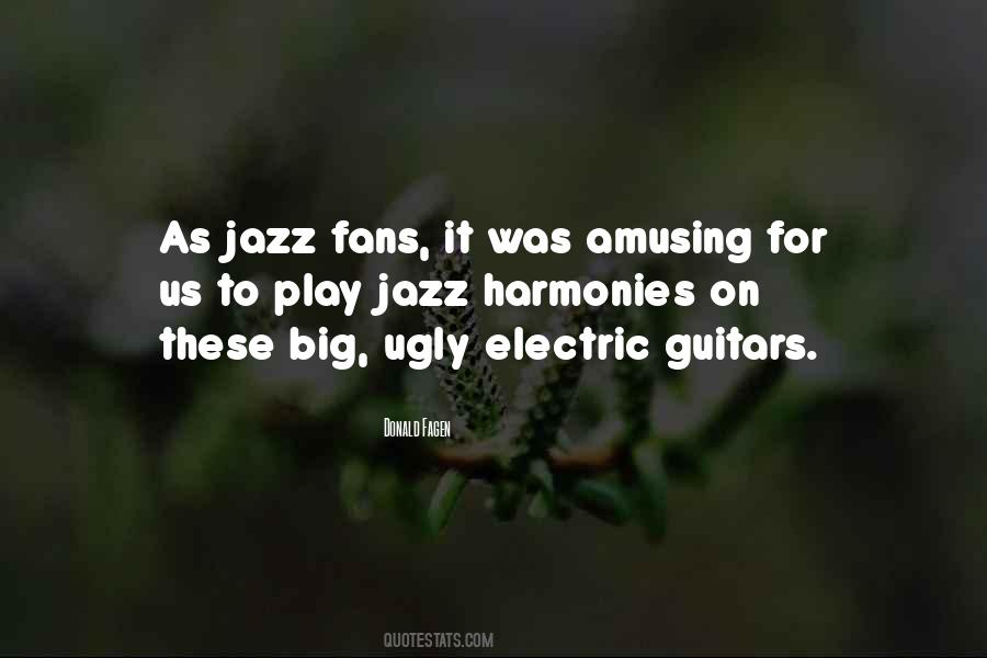 Quotes About Electric Guitar #590957