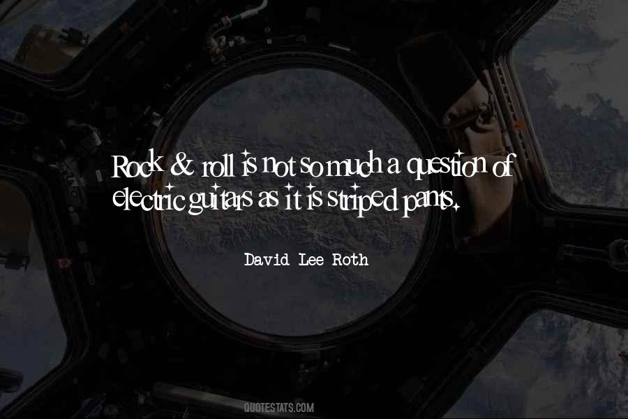 Quotes About Electric Guitar #937837