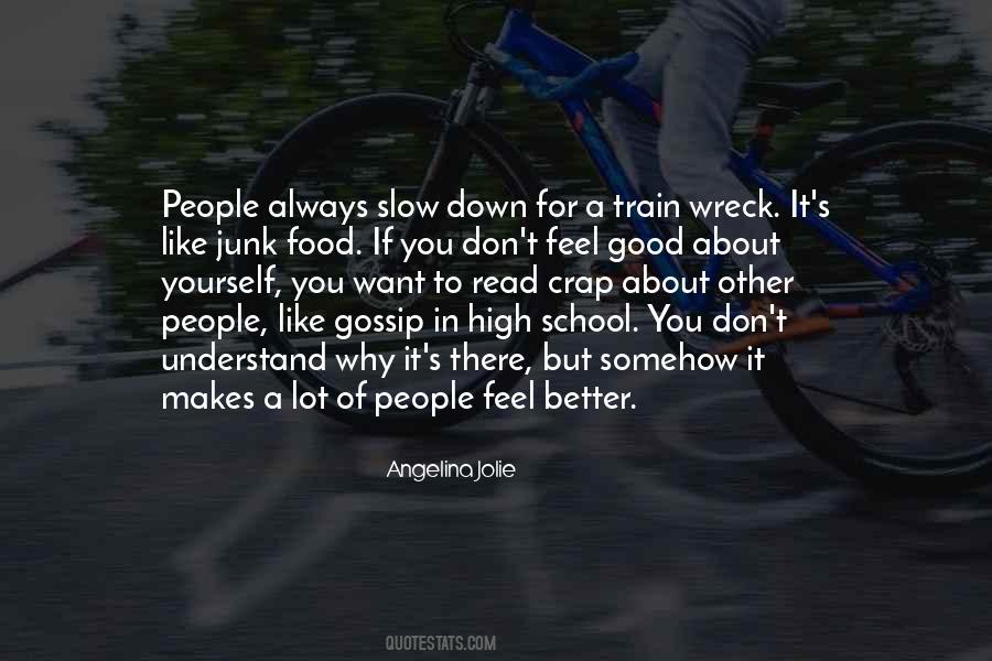 Slow People Quotes #425468