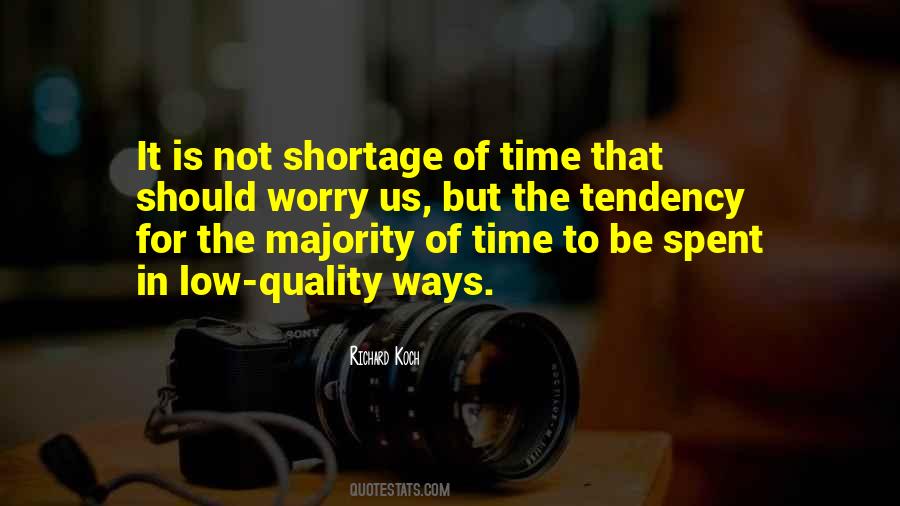 Quotes About Shortage Of Time #1780598