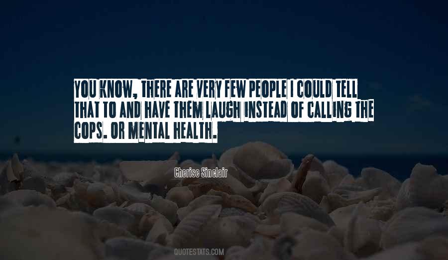 Quotes About Mental Health #890962
