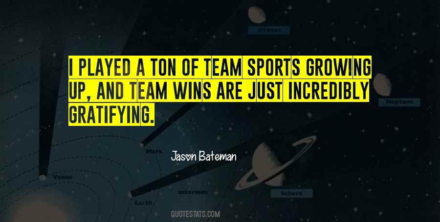 Quotes About Team Sports #1188403