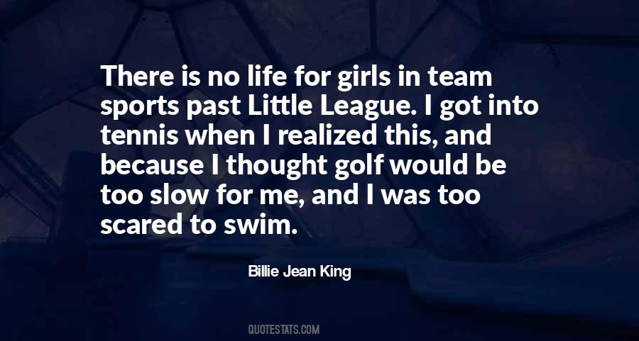 Quotes About Team Sports #1384324