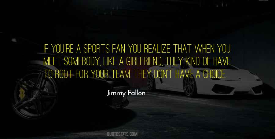 Quotes About Team Sports #219007