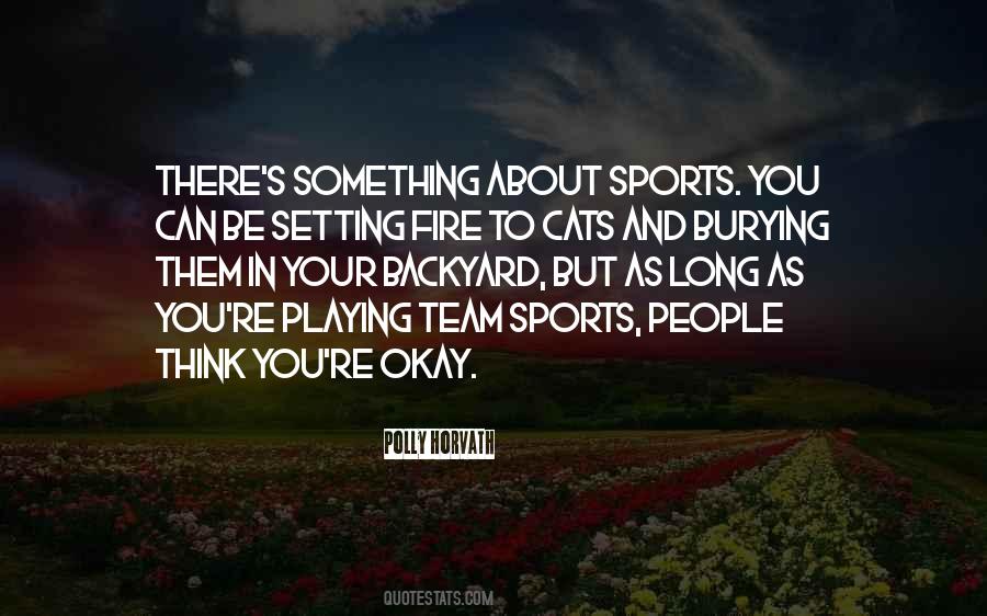 Quotes About Team Sports #513936