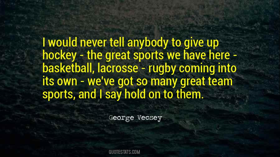 Quotes About Team Sports #535619