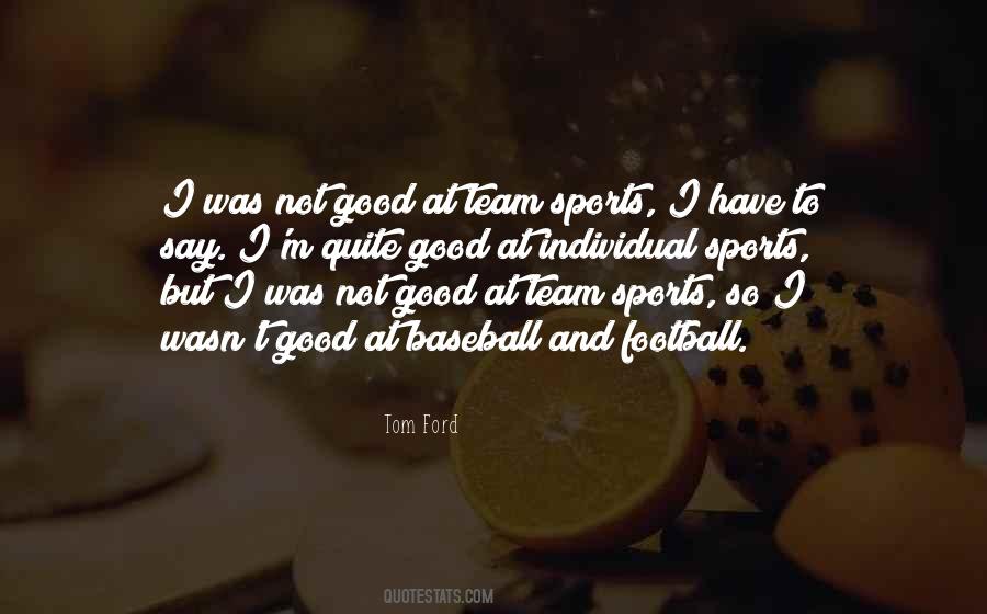 Quotes About Team Sports #563696