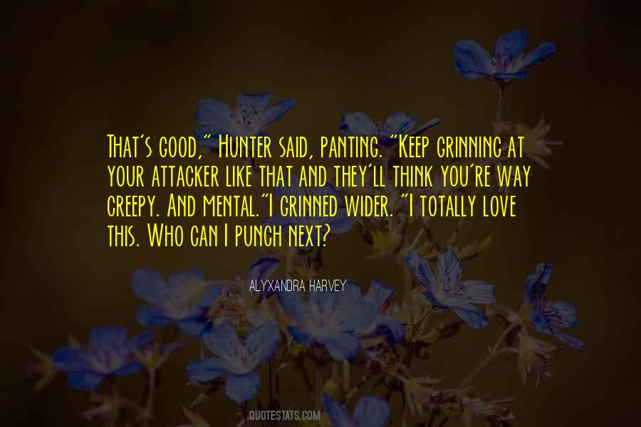 Quotes About Creepy Things #149842
