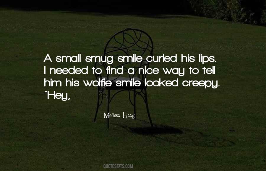 Quotes About Creepy Things #169881