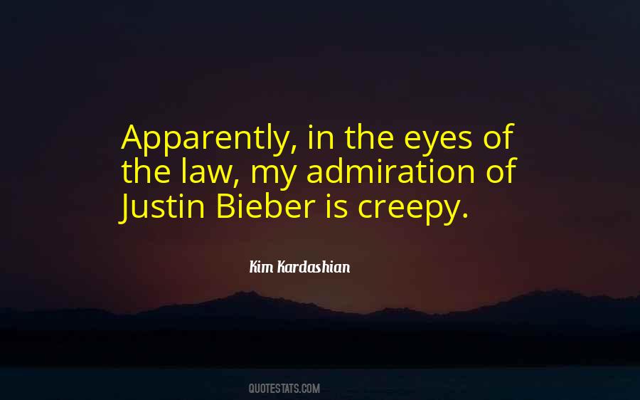 Quotes About Creepy Things #90348