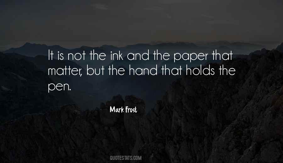 Quotes About Pen And Paper #1057715