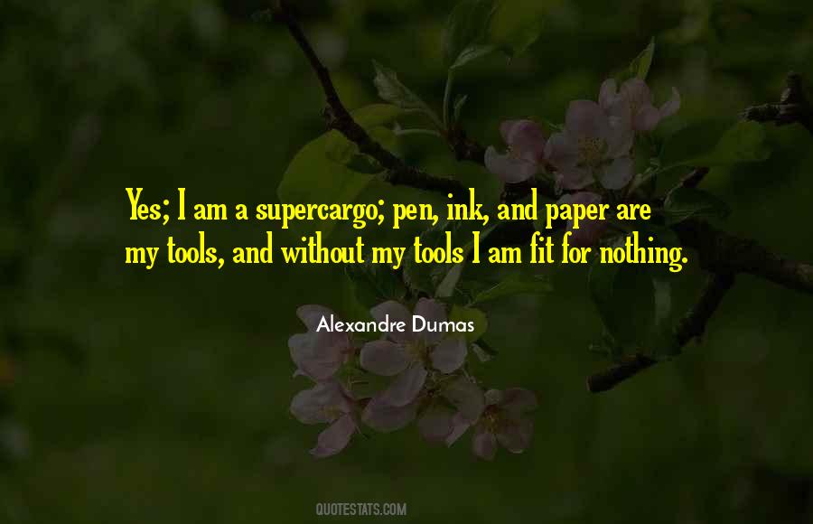 Quotes About Pen And Paper #515792