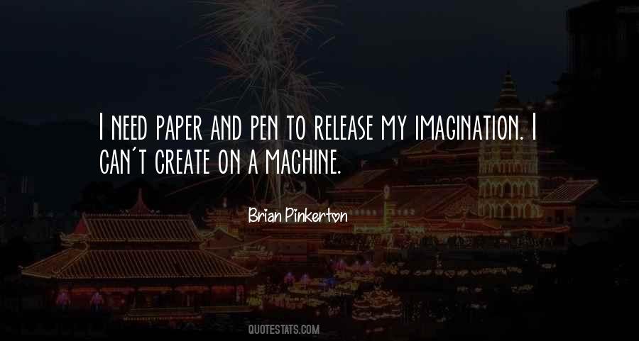 Quotes About Pen And Paper #699237