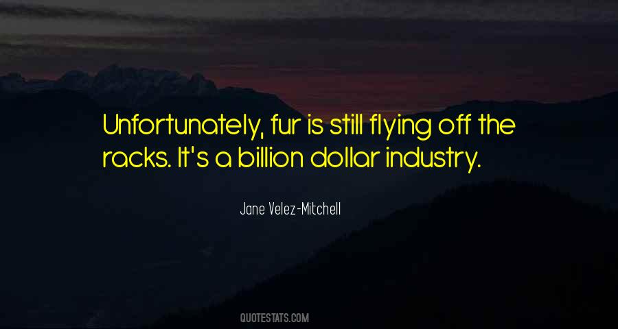 Fur Industry Quotes #539504