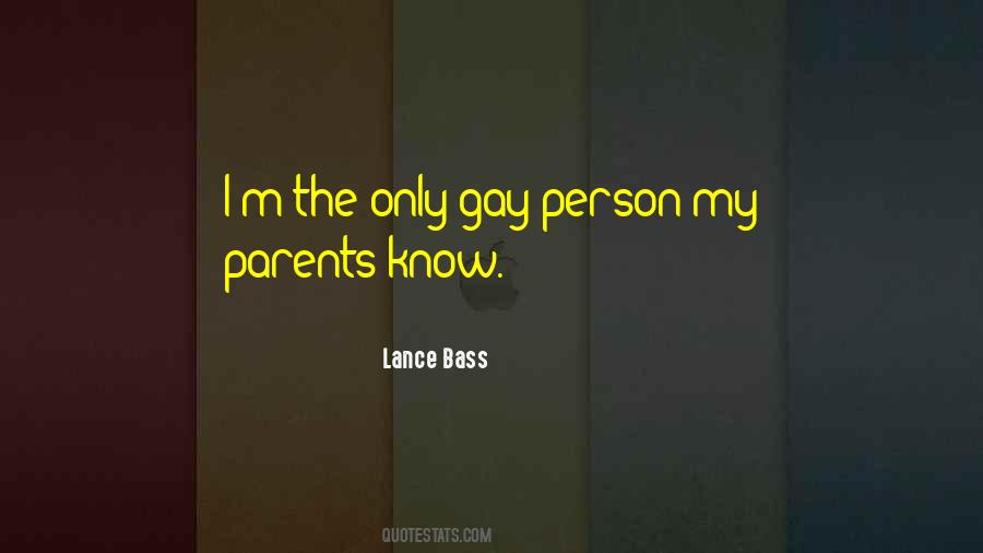 Quotes About Gay Parents #1714337